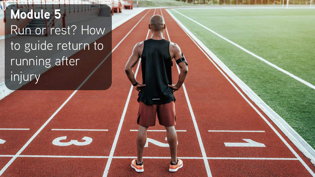 Run or rest? How to guide return to running after injury